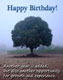 Happy Birthday! Another year is added, but also another opportunity for growth and experience.